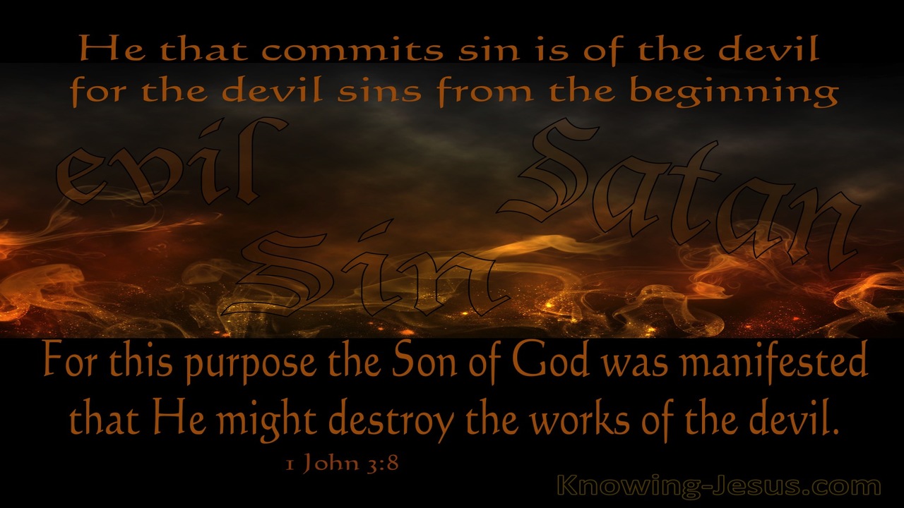 1 John 3:8 He Who Practices Sin Belongs To The Evil One (orange)